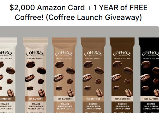Coffree Launch Giveaway - Win a $2,000 Amazon Card + Free Coffee for a Year