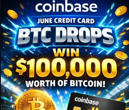 Coinbase June Credit Card BTC Drops Giveaway - Win $100,000 Worth Of Bitcoin