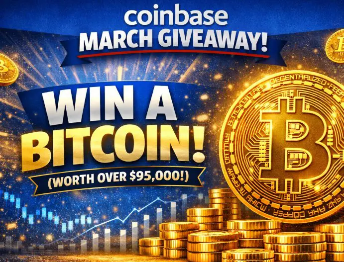 Coinbase March Giveaway - Win a Bitcoin (worth over $95K)