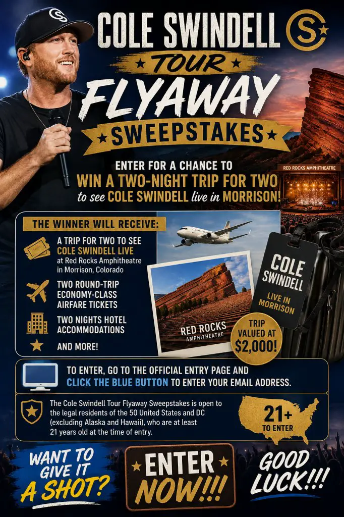 Cole Swindell Tour Flyaway Sweepstakes – Win A 2-Night Trip For 2 To See Cole Swindell Live In Morrison