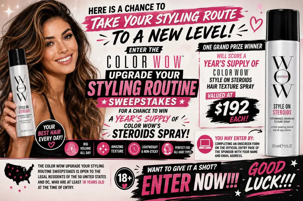 Color Wow Upgrade Your Styling Routine Sweepstakes – Win A Year’s Supply Of Color Wow Style On Steroids Hair Texture Spray (10 Winners)