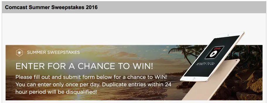 Comcast Summer Sweepstakes 2016! Enter Daily!