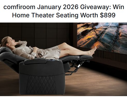 Comfiroom January 2026 Giveaway: Win A Home Theater Seat Worth $899