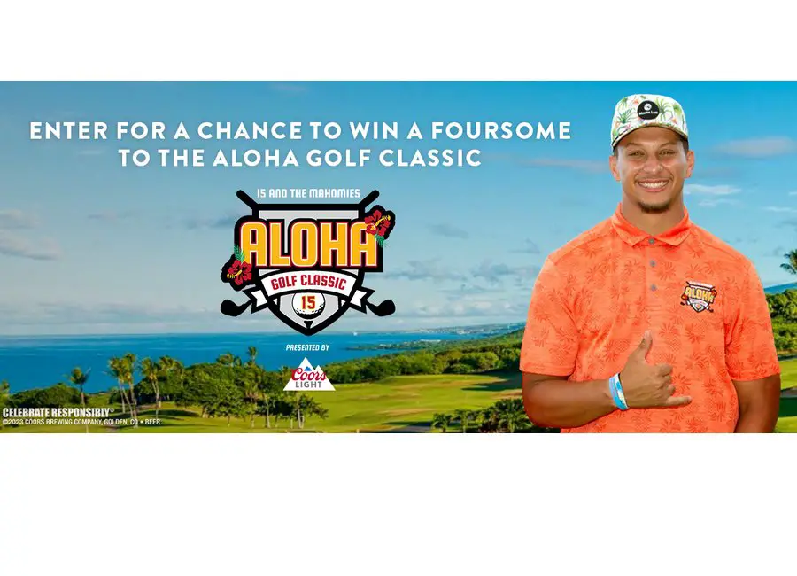 Coors Light Aloha Classic Golf Sweepstakes - Win A Trip For 4 To Hawaii & Play Golf With Patrick Mahomes
