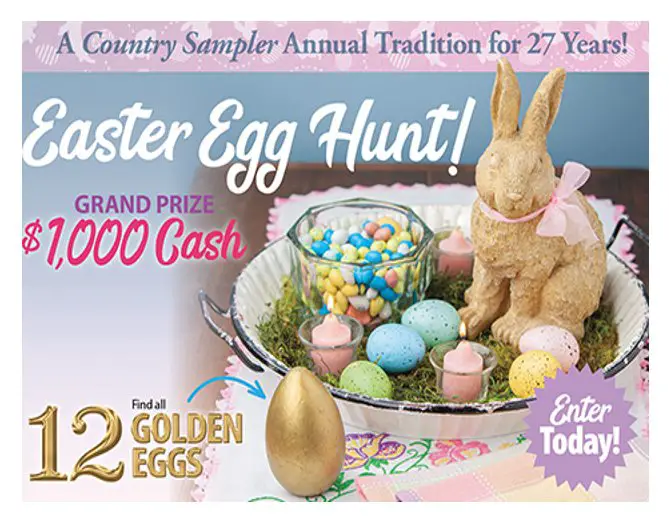 Country Sampler 27th Annual Easter Egg Hunt Contest - Win $1,000 Cash