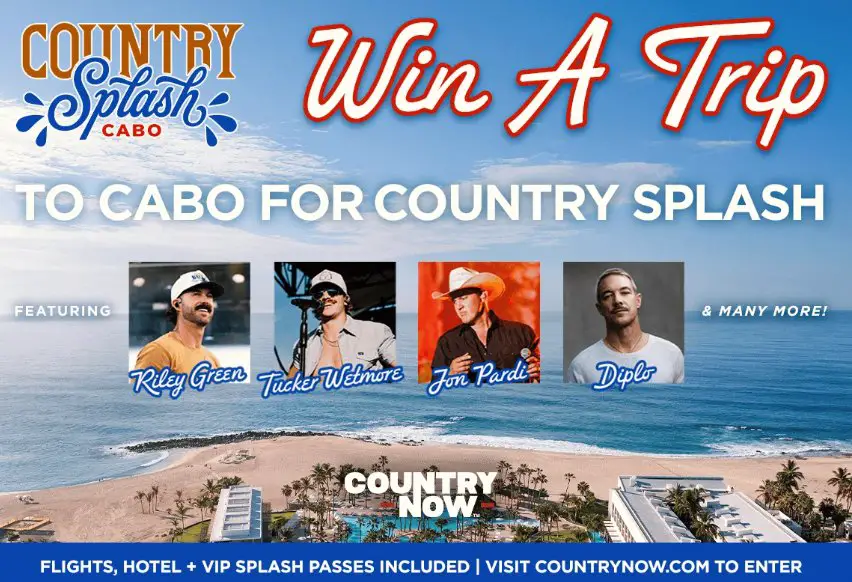 Country Splash x Country Now “Flyaway” Sweepstakes -  Win A Trip For Two To Country Splash Cabo 2026