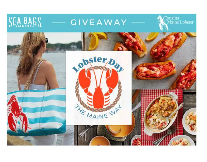 Cousins Maine Lobster & Sea Bags Lobster Day Sweepstakes - Win a $600 Lobster Prize Pack