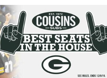 Cousins Subs Best Seats in the House Sweepstakes