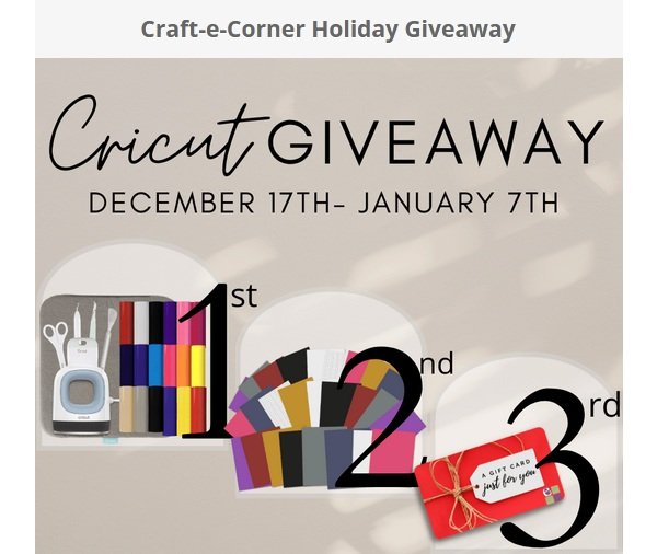 Craft-e-Corner Holiday Giveaway - Win a Year's Supply of Vinyl and More