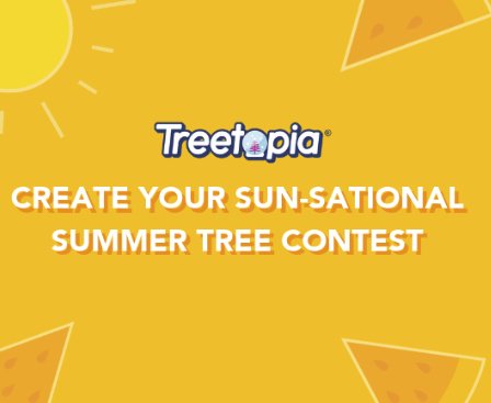 Create Your Sun-Sational Summer Tree Contest