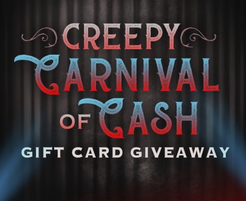 Creepy Carnival Of Cash Sweepstakes