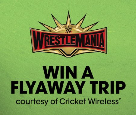 Cricket Wireless Wrestlemania Sweepstakes