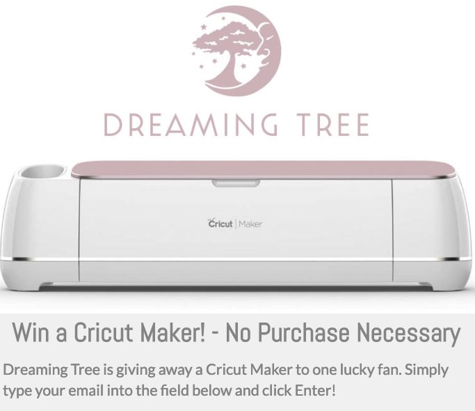 Cricut Maker Giveaway Dreaming Tree