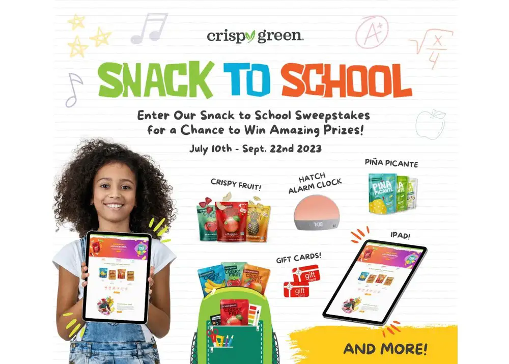 Crispy Green 2023 Snack To School Sweepstakes - Win An IPad, A Gift Card And More