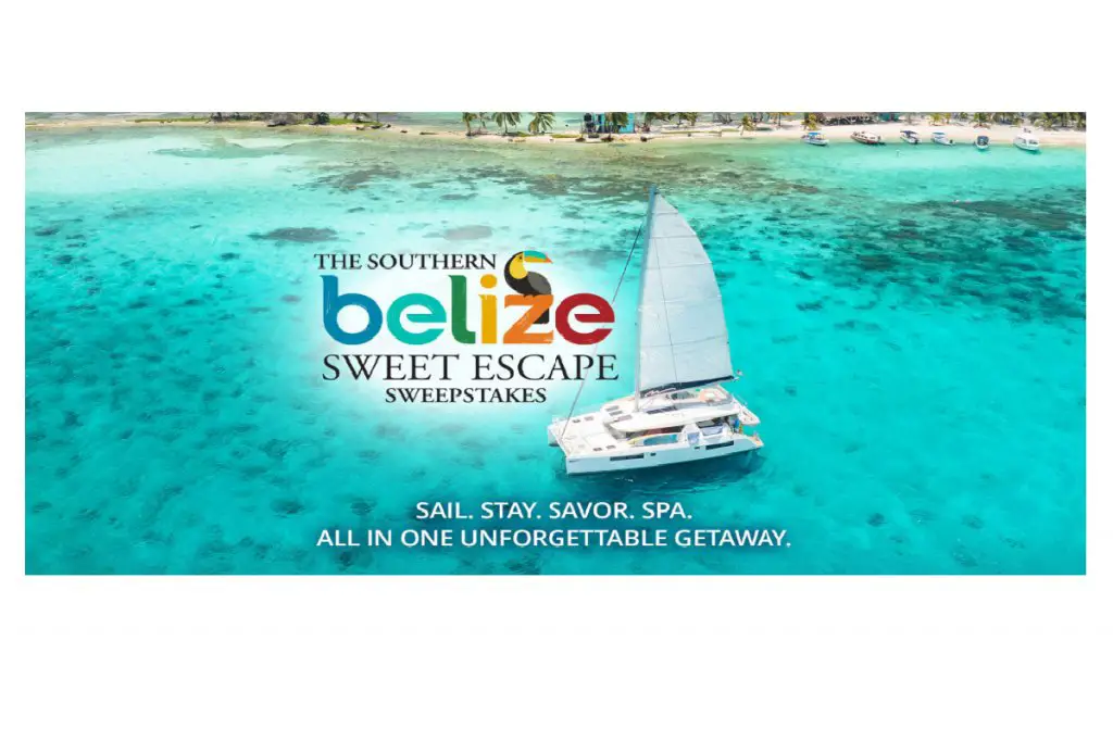 Cruising World Southern Belize Sweet Escape Sweepstakes - Win A Getaway Vacation Experience in Belize