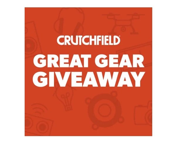 Crutchfield Great Gear Giveaway - Win A $350 Gift Card