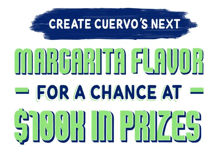 Cuervo Marg Shake-Up Flavor Contest - Win $50,000 Or $25,000 Cash