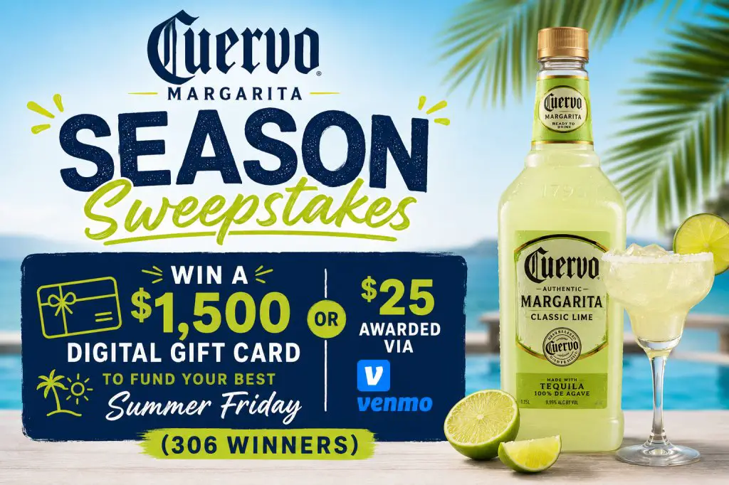 Cuervo Margarita Season Sweepstakes – Win A $1,500 Digital Gift Card To Fund Your Best Summer Friday Or $25 Awarded Via Venmo (306 Winners)