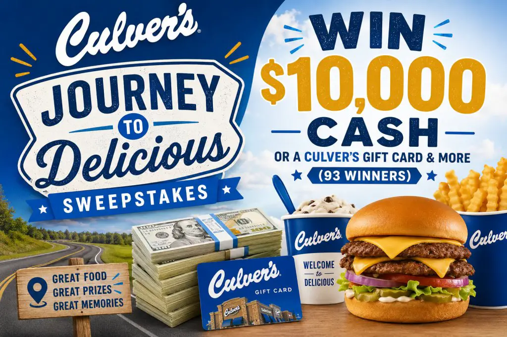 Culver’s Journey to Delicious Sweepstakes – Win $10,000 Cash Or A Culver's Gift Card & More (93 Winners)