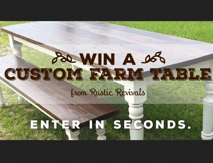 Custom Farm Table Giveaway