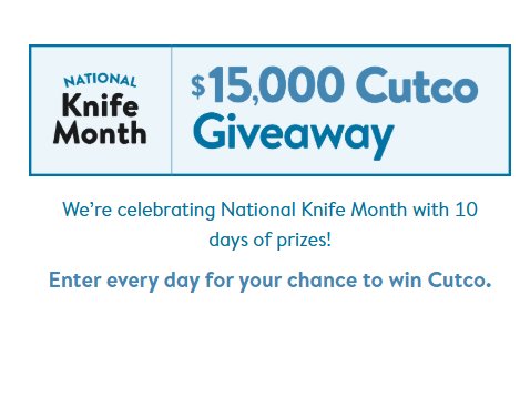 Cutco August Sweepstakes - Win a $6,992 Knife Prize Pack.