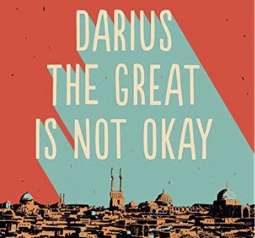Darius the Great Is Not Okay Giveaway