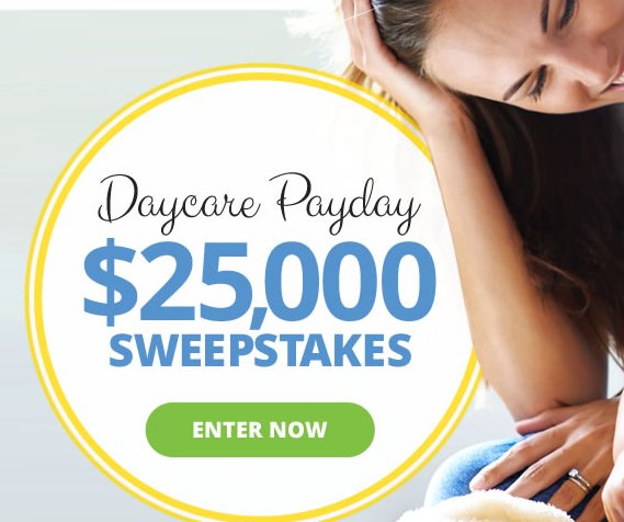 Daycare Payday Sweepstakes (Big Money)