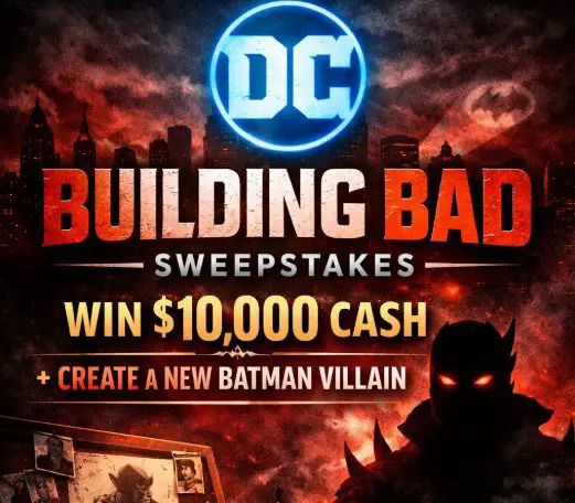 DC Comic’s Building Bad Sweepstakes - Win $10,000 + DC Comic Character Feature