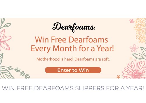 Dearfoams Mother’s Day Sweepstakes – Win 12 Pairs Of Slippers