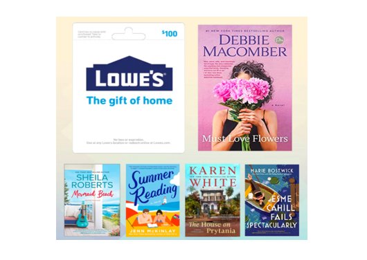 Debbie Macomber’s May Sweepstakes - Win A $100 Lowe's Gift Card & 5 Books