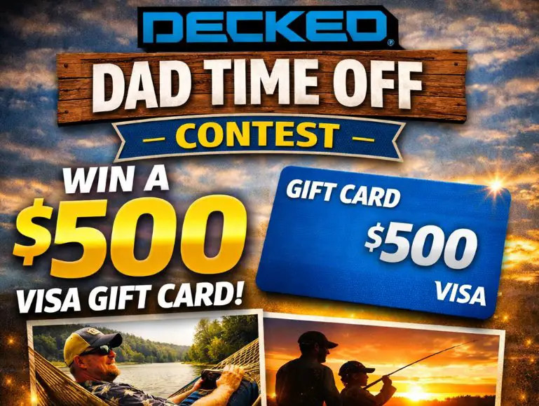 DECKED Dad Time Off Contest – Win a $500 Visa Gift Card (100 Winners)