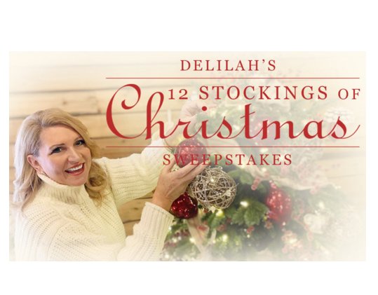 Delilah's 12 Stockings of Christmas Sweepstakes - Win 1 of 12 Daily Christmas Prizes Worth $373.83