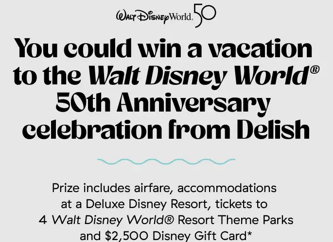 Delish Celebration Sweepstakes - Win A Trip For 4 To Walt Disney World Resort