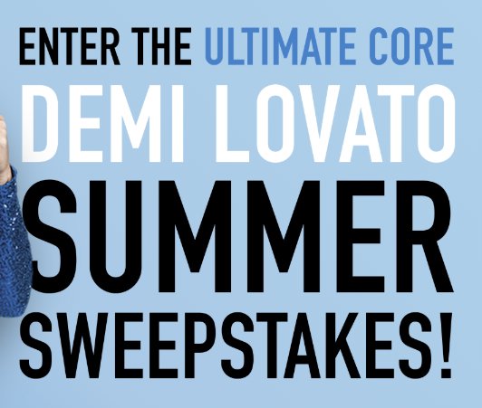 Demi Lovato Summer Sweepstakes