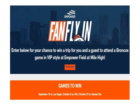 Denver Broncos Sweepstakes 2023 - Denver Broncos X Empower Fan Fly In  Sweepstakes - Win A Trip For 2 To A Broncos Game In VIP Style + More (3  Winners)