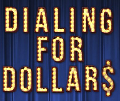 Dialing for Dollars Sweepstakes