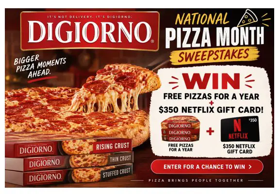DiGiorno National Pizza Month Sweepstakes - Win free pizzas for a year + $350 Netflix gift card