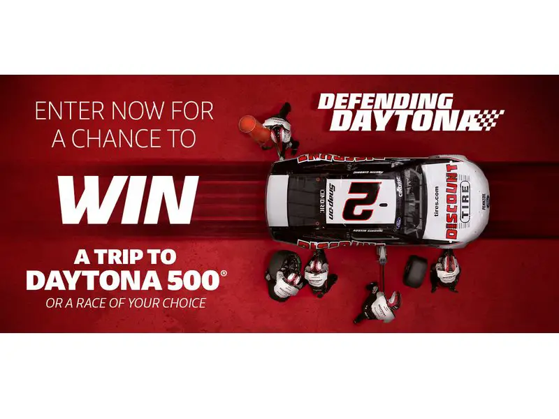 Discount Tire Defending DAYTONA Sweepstakes - Win A Trip For 2 To DAYTONA 500 Or A Race Of Your Choice