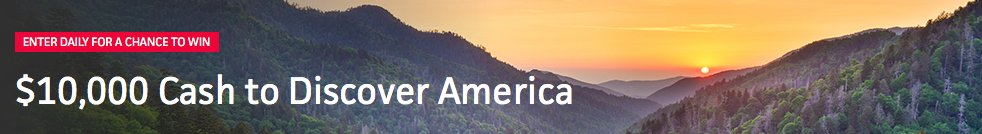 Discover the fun with sweeps in the $10,000 Discover America 2016 Sweepstakes!