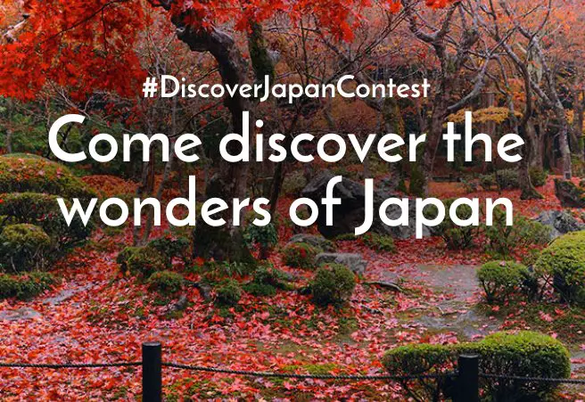 #DiscoverJapanContest - Win a Japan Trip!