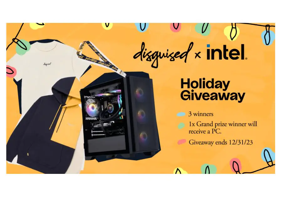 Disguised X Intel Holiday Giveaway - Win A Gaming PC & Official Merch