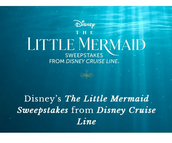 Disney Cruise Line Little Mermaid Sweepstakes - Win A Family Cruise For 4 (Four Winners)