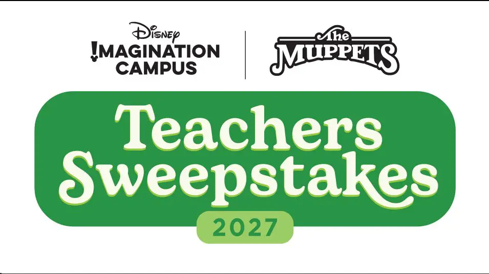 Disney Imagination Campus and The Muppet Studio present the 2027 Teachers Sweepstakes - Win a $5,000 Walt Disney World Vacation Package