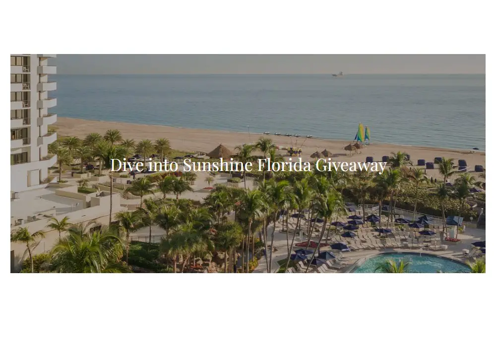Dive Into Sunshine Florida Giveaway - Win A Three Night Getaway To Fort Lauderdale & More