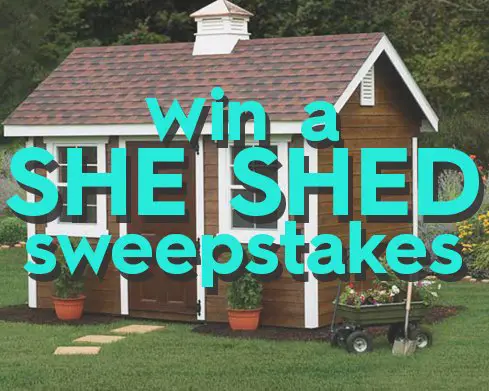 DIY She Shed Sweepstakes