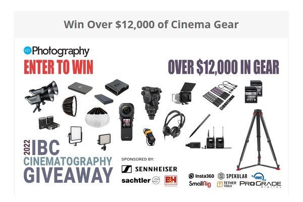 DIYPhotography Cinema Gear Giveaway - Win Over $12,000 in Camera Gear