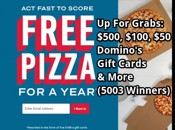 Domino’s 5,000 Gift Card Giveaway – 5,000 Free Domino’s Pizza Gift Cards Up For Grabs
