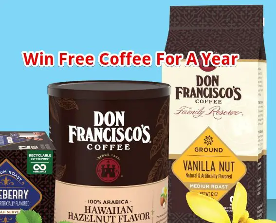 Don Francisco's Coffee Sweepstakes - Win Free Coffee For A Year