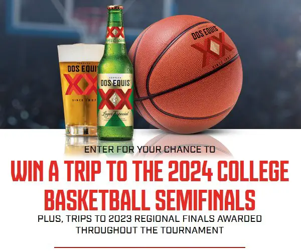 Dos Equis Busted Bracket Trip Sweepstakes - Win A Trip For 2 To Watch NCAA Games Live