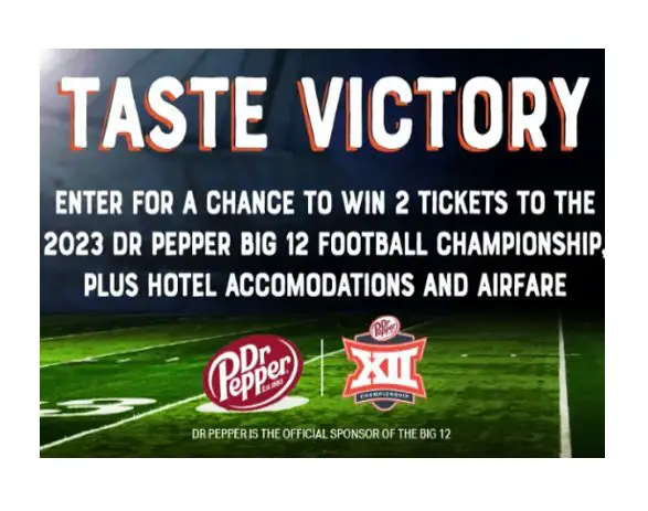 Dr Pepper Big 12 Football Championship Sweepstakes – Win A  Trip For 2 To The 2023 Dr Pepper Big 12 Football Championship